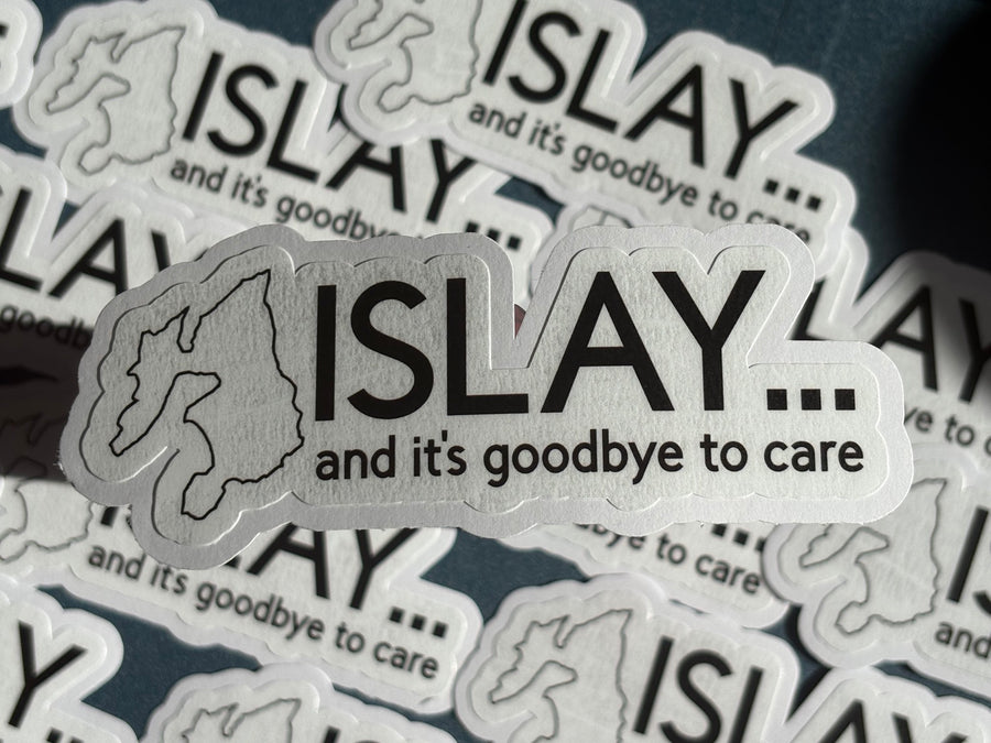Islay quote vinyl decal by Wild Islay Studio